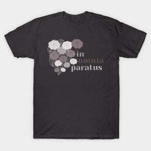 In Omnia Paratus T-Shirt